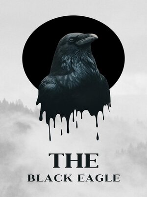 cover image of The Black Eagle
